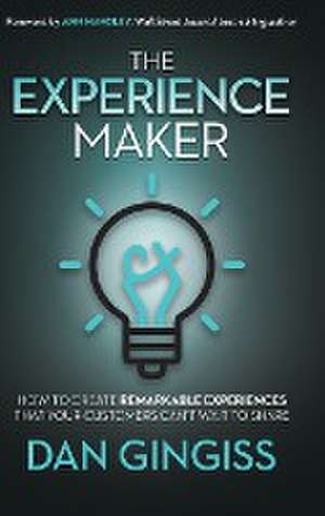 The Experience Maker de Dan Gingiss