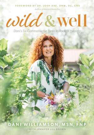 Wild & Well de Jennifer Lill Brown