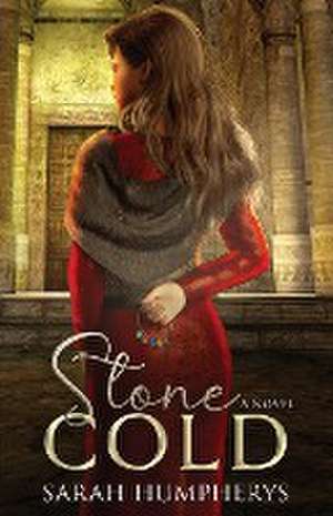 Stone Cold de Sarah Humpherys