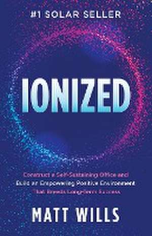 Ionized de Matt Wills