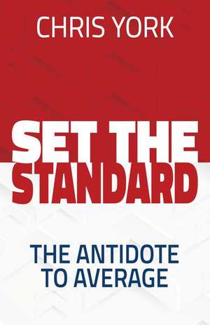 Set the Standard de Chris York