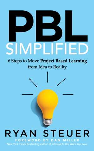 PBL Simplified de Ryan Steuer