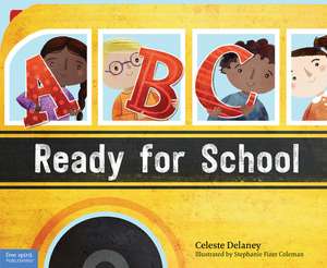 ABC Ready for School de Celeste Delaney