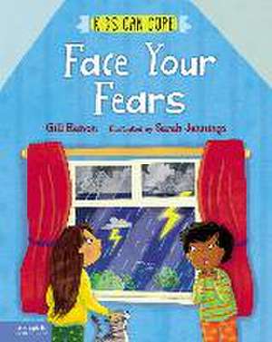 Face Your Fears de Gill Hasson