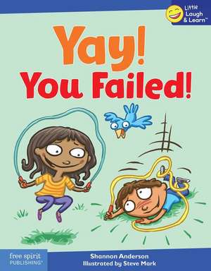 Yay! You Failed! de Shannon Anderson