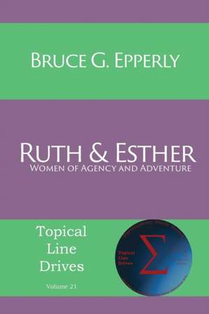 Ruth and Esther de Bruce G. Epperly