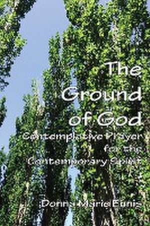 The Ground of God de Donna Marie Ennis