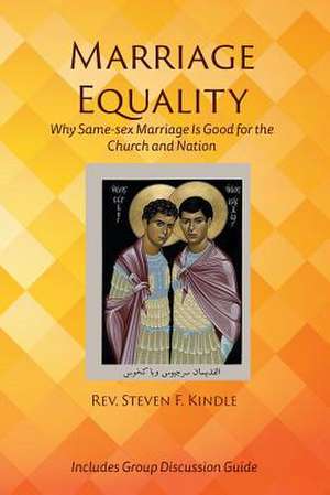 Marriage Equality de Kindle, Steven F.