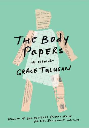 The Body Papers: A Memoir de Grace Talusan