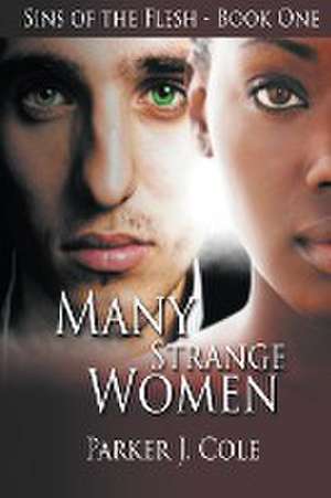 Many Strange Women de Parker J. Cole