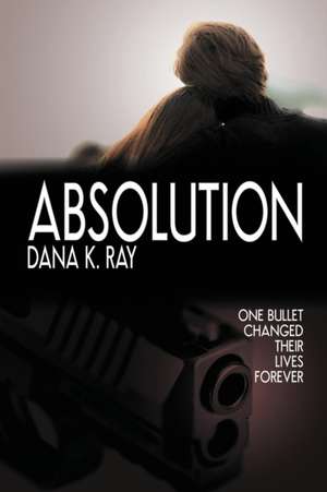 Absolution de Dana K. Ray