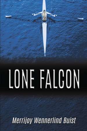 Lone Falcon de Mj Buist