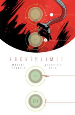 Roche Limit Volume 1 de Michael Moreci