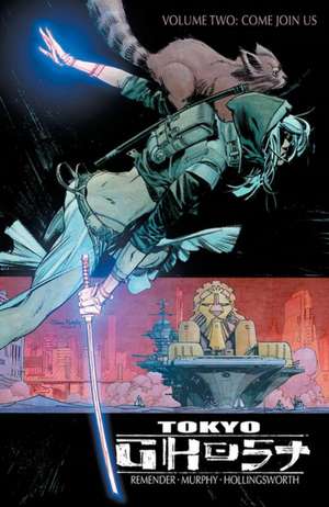 Tokyo Ghost Volume 2 de Rick Remender