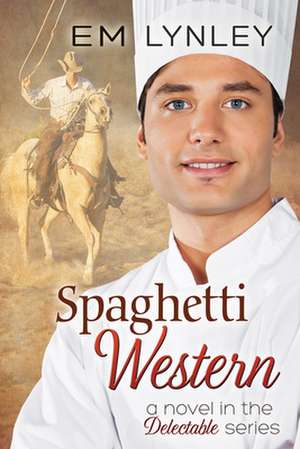 Spaghetti Western de Em Lynley