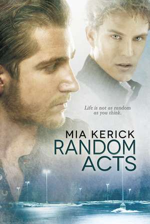 Random Acts de Mia Kerick