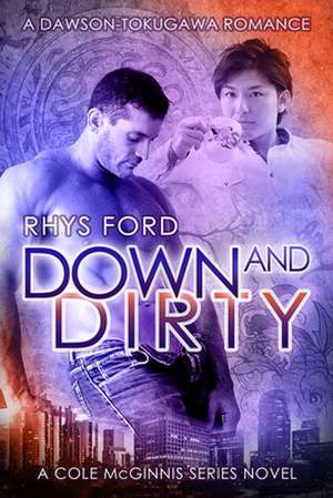 Down and Dirty de Rhys Ford