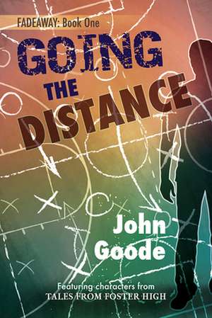 Going the Distance de John Goode