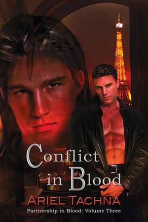 Conflict in Blood de Ariel Tachna