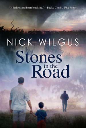 Stones in the Road de Nick Wilgus