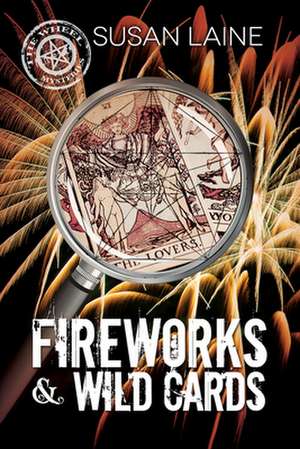 Fireworks & Wild Cards de Susan Laine