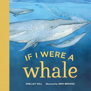 If I Were a Whale de Shelley Gill