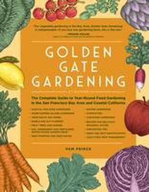 Golden Gate Gardening, 30th Anniversary Edition de Pam Peirce