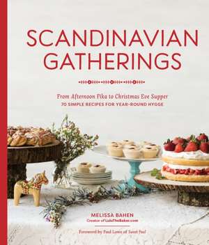 Scandinavian Gatherings de Melissa Bahen