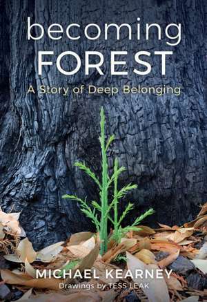 Becoming Forest de Md Kearney