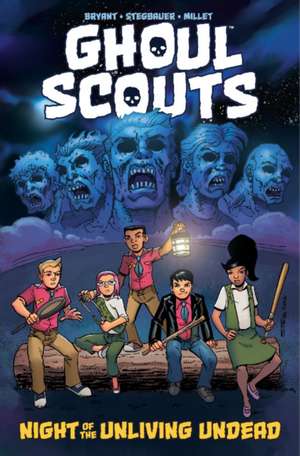 Ghoul Scouts: Night of the Unliving Undead de Steve Bryant