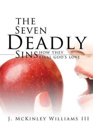 The Seven Deadly Sins de J. McKinley Williams III