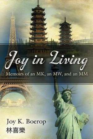 Joy in Living de Joy K. Boerop