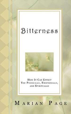 Bitterness de Marian Page