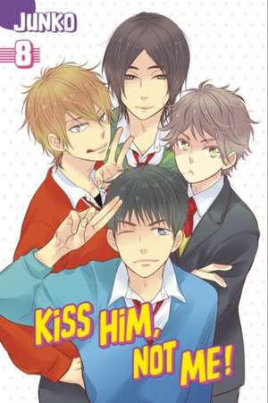 Kiss Him, Not Me 8 de JUNKO