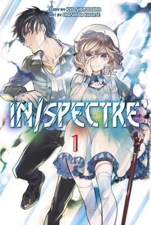 In/spectre Volume 1 de Kyou Shirodaira