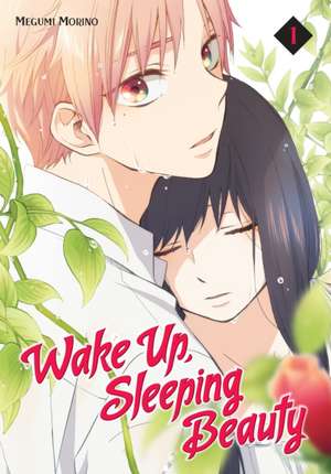 Wake Up, Sleeping Beauty 1 de Megumi Morino