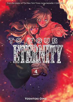 To Your Eternity 4 de Yoshitoki Oima