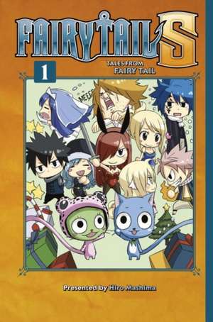 Fairy Tail S Volume 1: Tales from Fairy Tail de Hiro Mashima