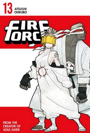 Fire Force 13 de Atsushi Ohkubo