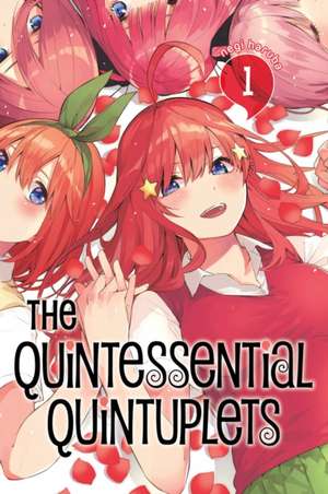 The Quintessential Quintuplets 1 de Negi Haruba