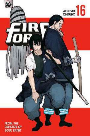 Fire Force 16 de Atsushi Ohkubo