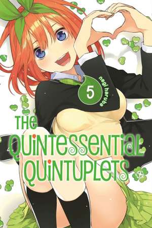 The Quintessential Quintuplets 5 de Negi Haruba