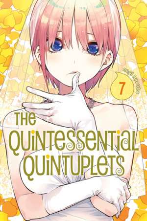 The Quintessential Quintuplets 7 de Negi Haruba