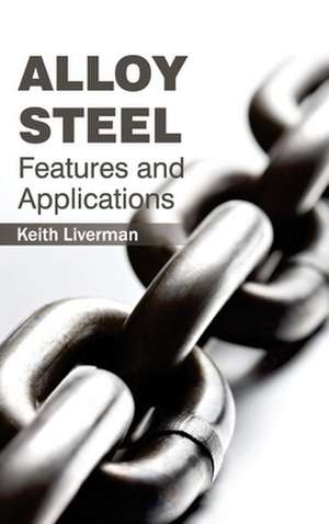 Alloy Steel de Keith Liverman