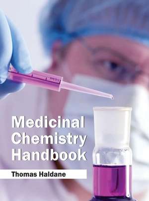 Medicinal Chemistry Handbook de Thomas Haldane