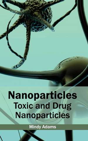 Nanoparticles de Mindy Adams