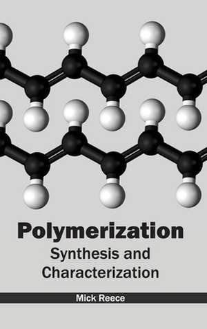 Polymerization de Mick Reece