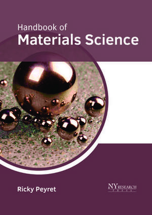 Handbook of Materials Science de Ricky Peyret