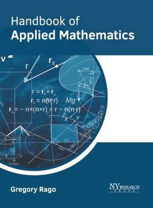 Handbook of Applied Mathematics de Gregory Rago