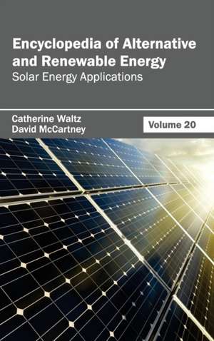 Encyclopedia of Alternative and Renewable Energy de David McCartney